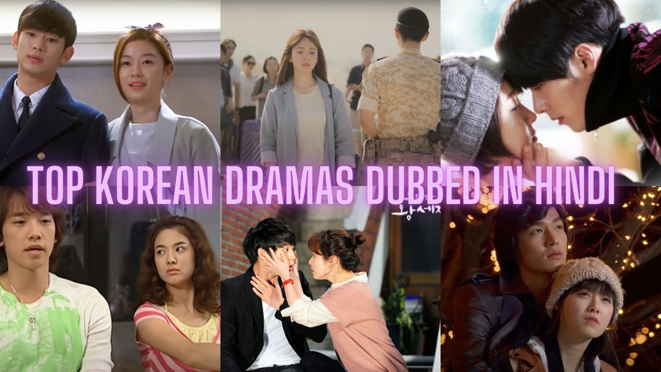 Read more about the article Korean Dramas Dubbed in Hindi Part 1