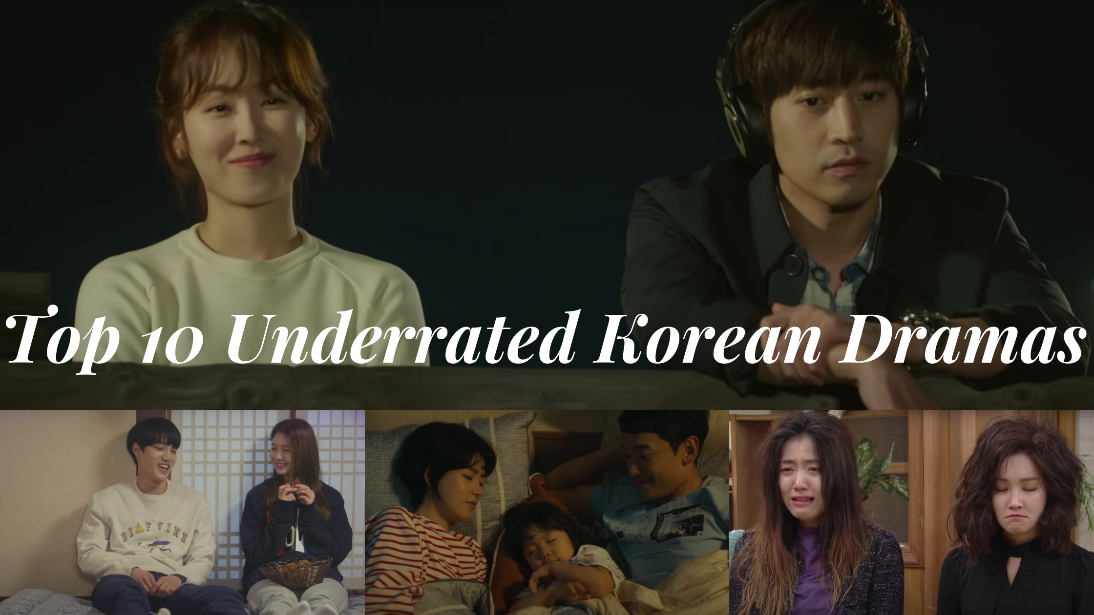 Read more about the article Top 10 Underrated Korean Dramas You Should Watch