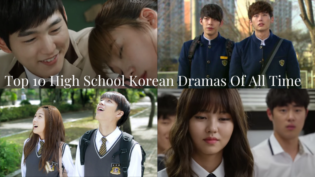 Top 10 High School Korean Dramas Of All Time - Korean Lovey