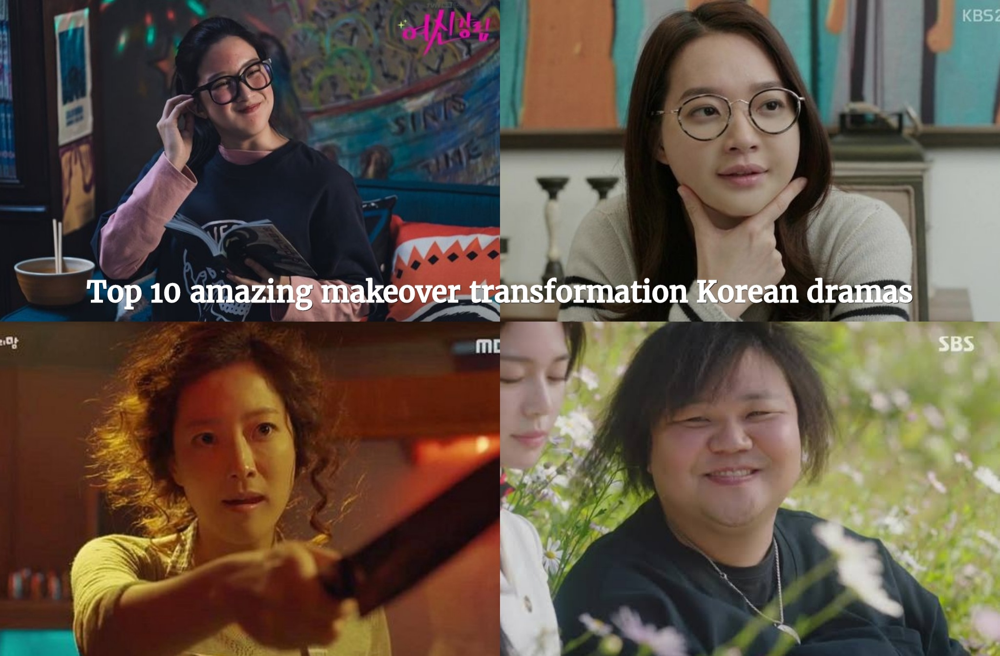 Amazing Makeover Transformation Korean Dramas - Korean Lovey