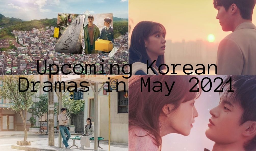 Read more about the article Upcoming Korean Dramas in May 2021