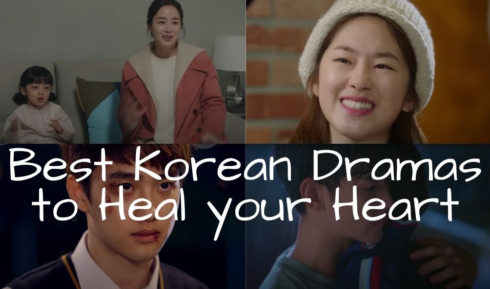 Read more about the article Best Korean Dramas to heal your heart