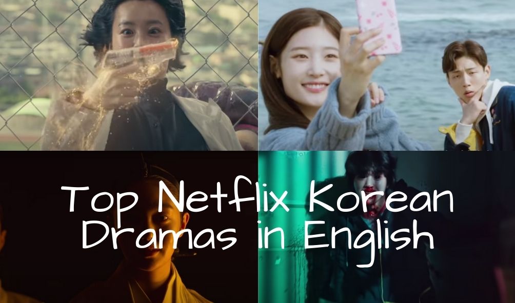 You are currently viewing Top Netflix Korean Dramas in English