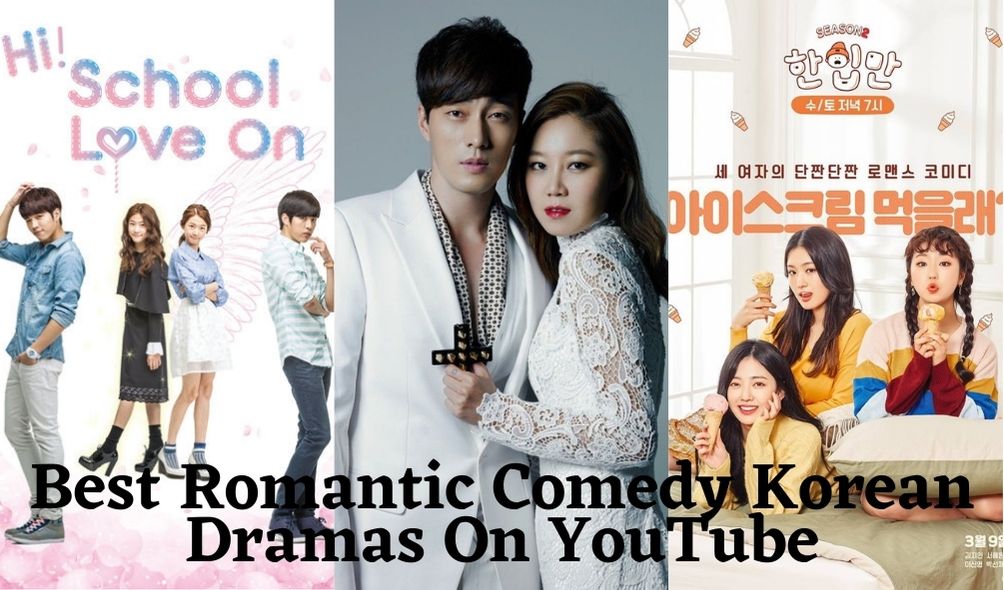 Read more about the article Best Romantic Comedy Korean Dramas On YouTube