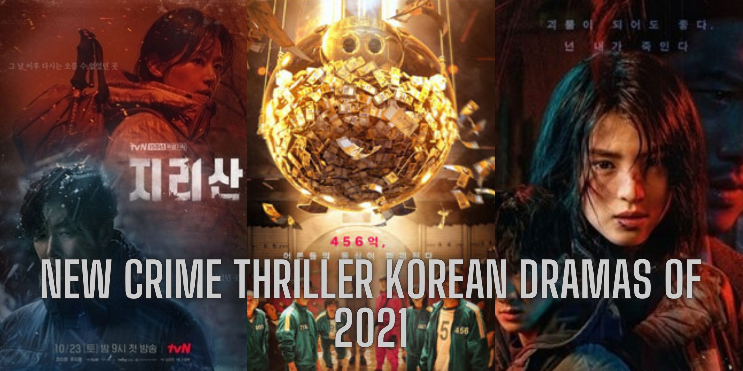 Read more about the article New Crime Thriller Korean Dramas of 2021