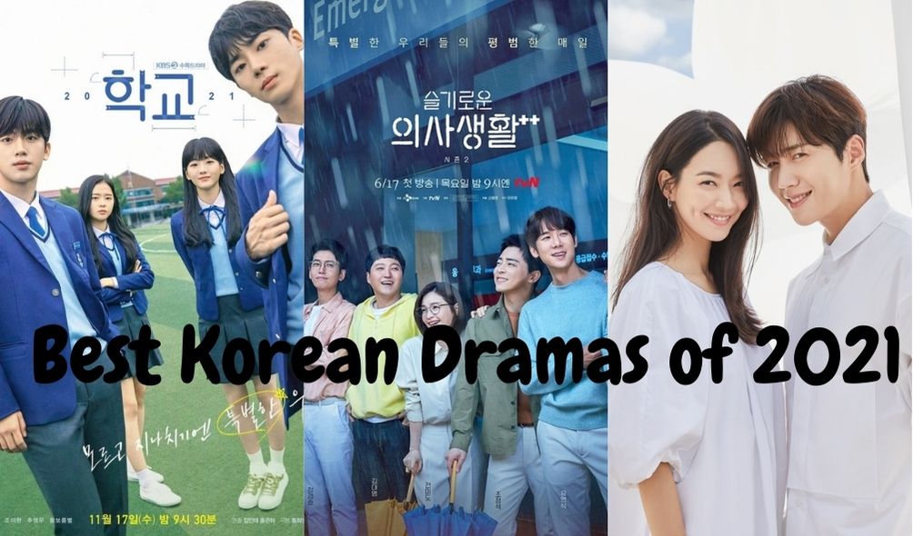 Best Korean Dramas of 2021 - Korean Lovey