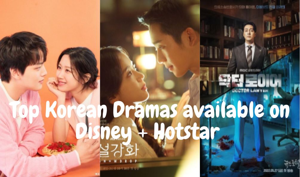 Top Korean Dramas Available On Disney Hotstar Korean Lovey