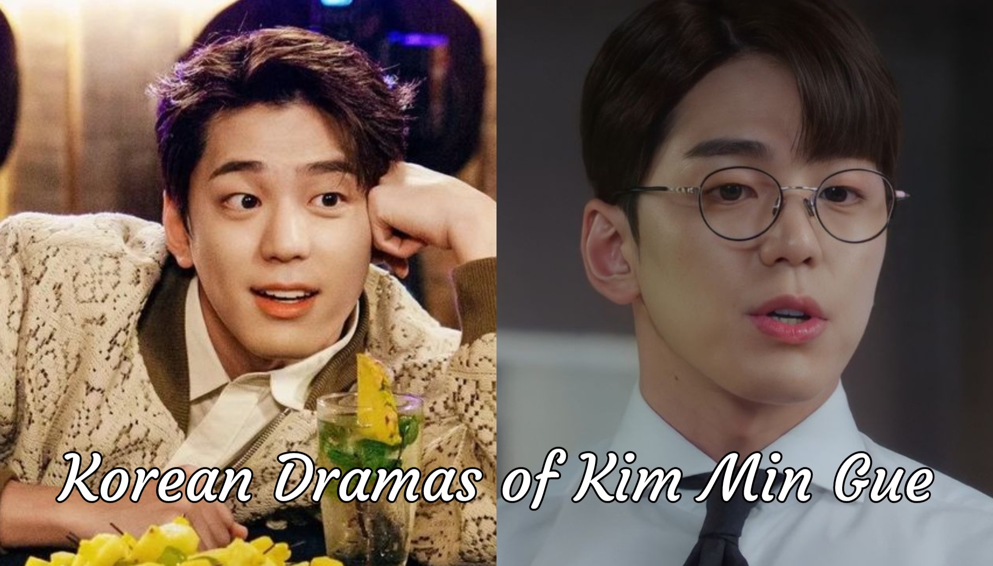 Korean Dramas Of Kim Min Gue Korean Lovey