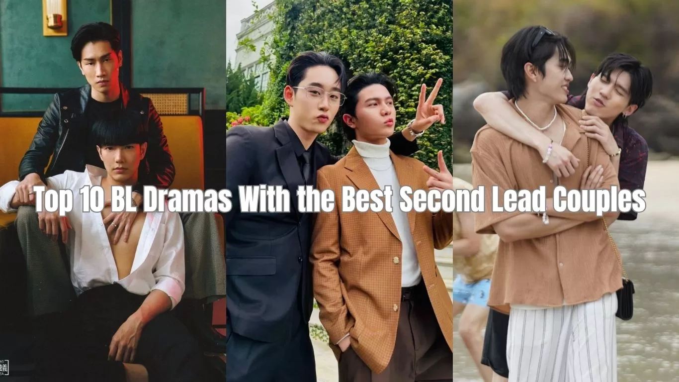 Top 10 BL Dramas With the Best Second Lead Couples - Korean Lovey